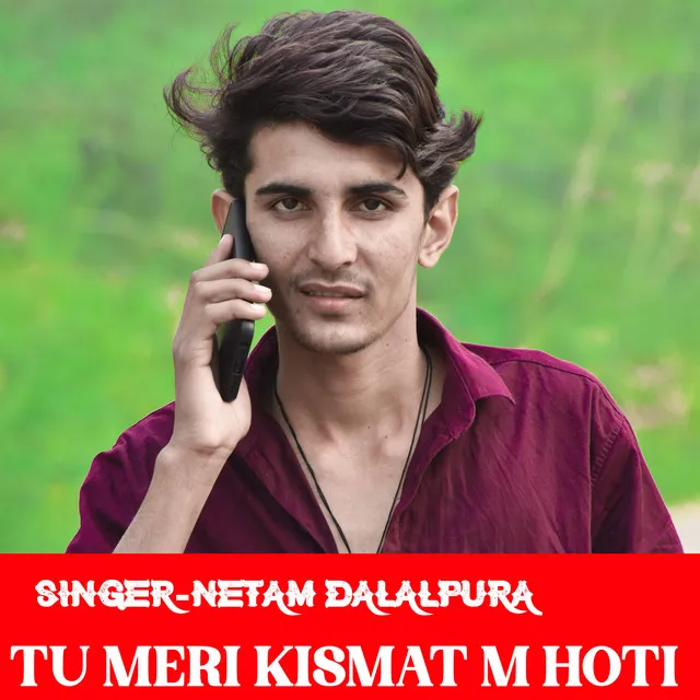 Tu Meri Kismat Me Hoti