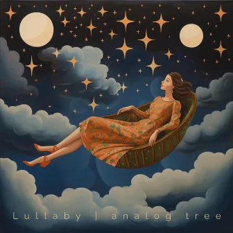 Lullaby by analog tree