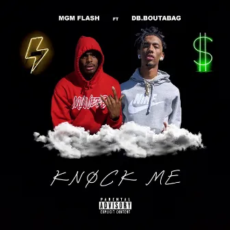 Knock Me (feat. DB.Boutabag) by MGM Flash