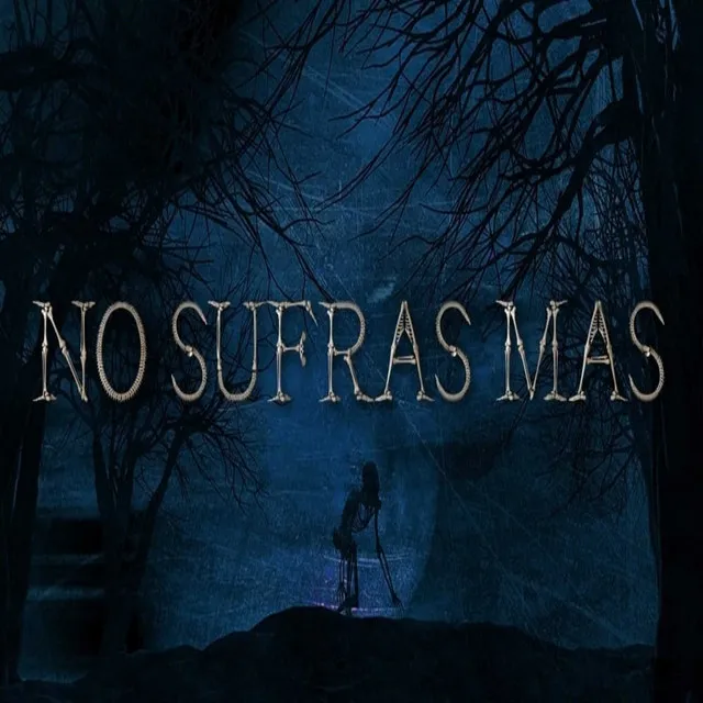 No Sufras Mas