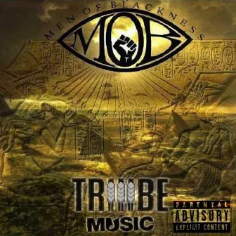 Triiibe Music by MEN OF BLACKNESS