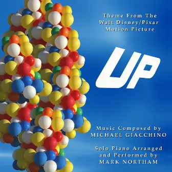 Up - Theme from the Disney/Pixar Motion Picture by Michael Giacchino by Mark Northam