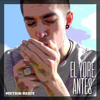 Antes by El Yore