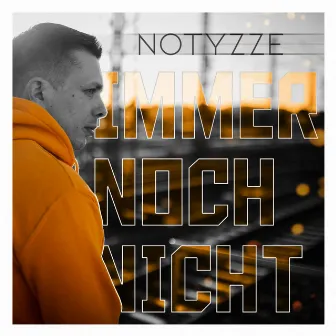 Immer noch nicht by Notyzze