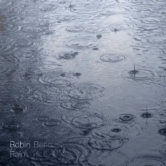 Rain by Robin Bennich