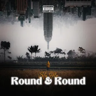 Round & Round by SFN FLO