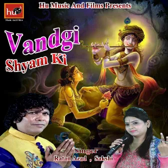 Vandgi Shyam Ki by 