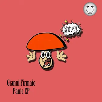 Panic EP by Gianni Firmaio