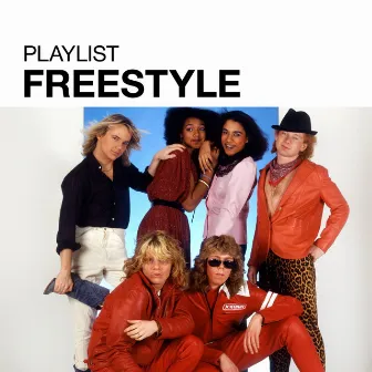 Playlist: Freestyle by Freestyle