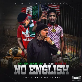 No English by Jay Tha Drank Leo