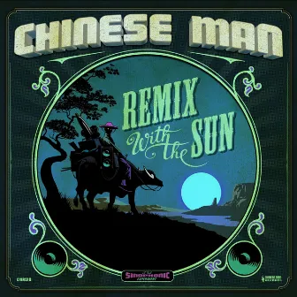 Remix with the Sun by Chinese Man