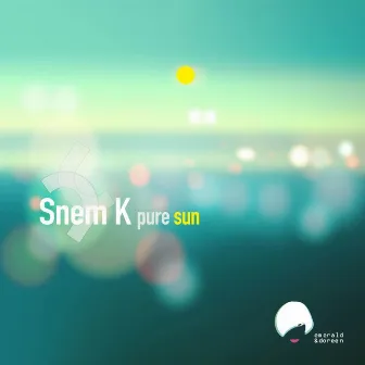 Pure Sun by Snem K