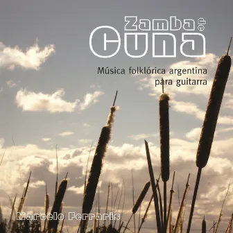 Zamba de Cuna by Marcelo Ferraris