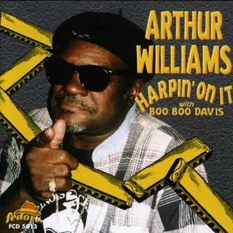 Harpin' on It by Arthur Williams