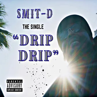 Drip Drip by Smit-D