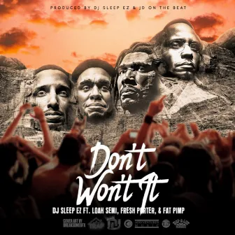 Don’t Won’t It by DJ Sleep EZ