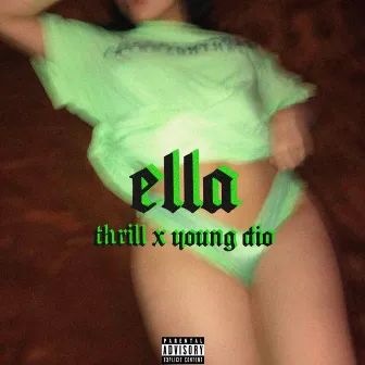 Ella by Thrill