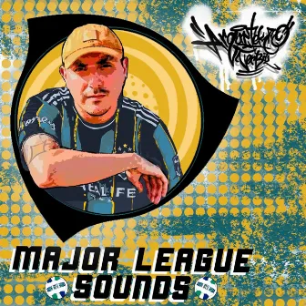 Major League Sounds E.P by Arquitekto Verbal