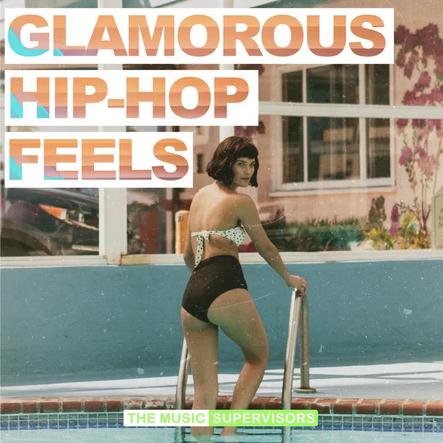 Glamorous Hip-Hop Feels