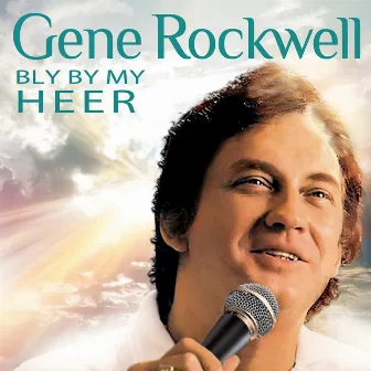 Bly By My Heer by Gene Rockwell