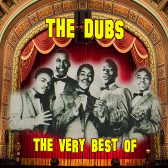 The Very Best of by The Dubs