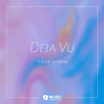 Deja Vu by JACKSWAG