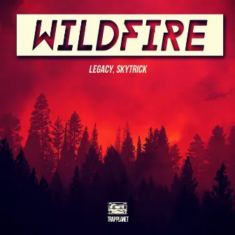 Wildfire by Legacy