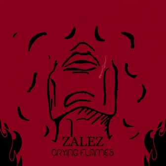 Crying Flames by Zalez Morales