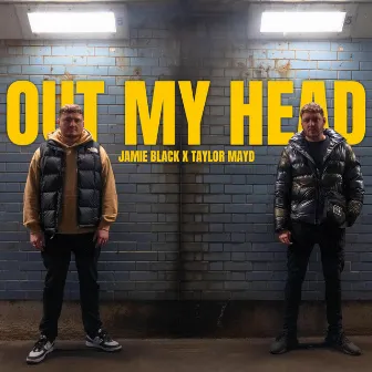 Out My Head by Jamie Wiltshire