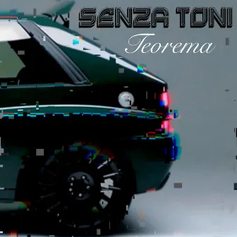 Teorema by Senza Toni