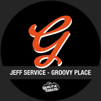 Groovy Place by Jeff Service