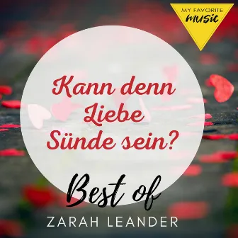 Kann denn Liebe Sünde sein - Best of Zarah Leander by Zarah Leander