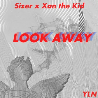 Look Away by Sizer