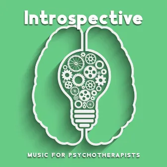 Introspective Music For Psychotherapists by 