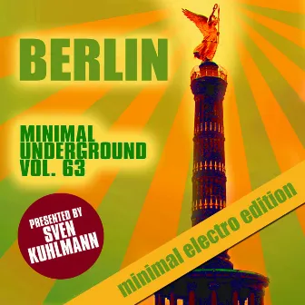 Berlin Minimal Underground, Vol. 63 by Sven Kuhlmann