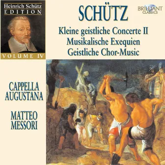 Schütz: Schütz Edition, Vol. IV by Matteo Messori