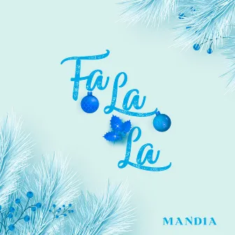 Fa La La by Mandia