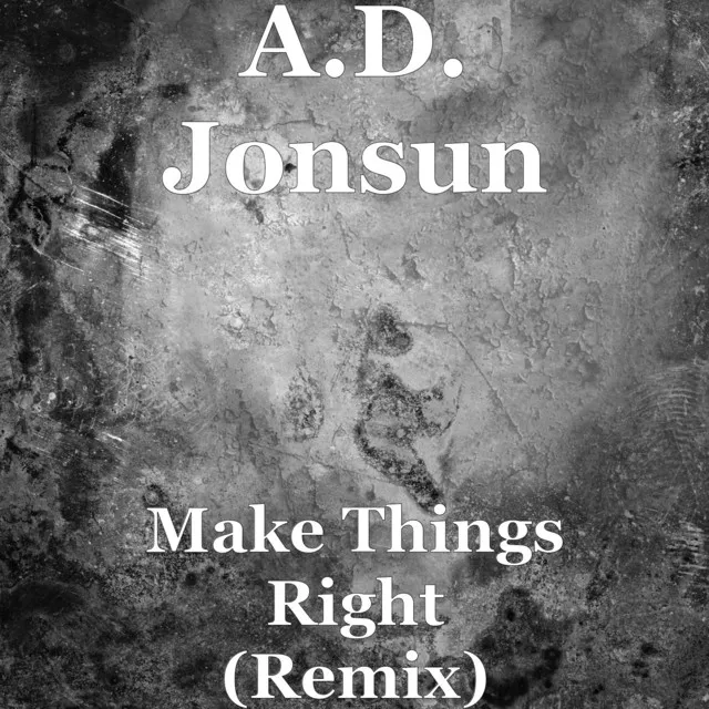 Make Things Right (Remix)