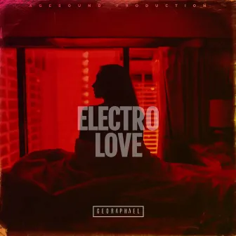 Electro Love (Extended) by Geo Raphael