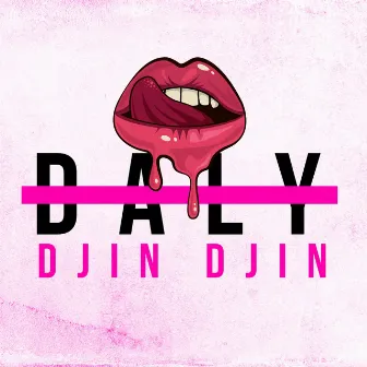 Djin djin by Daly