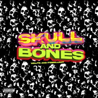 Skull and Bones by WALITO