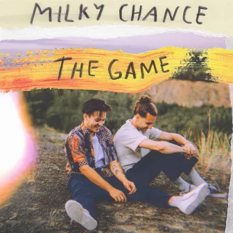 The Game by Milky Chance