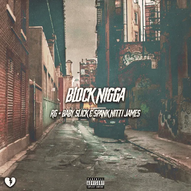 Block Nigga (feat. Spank Nitti James & Baby Slick)