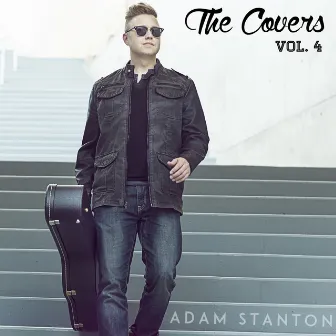 The Covers - Vol. 4 by Adam Stanton