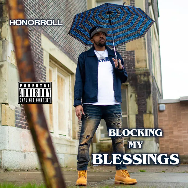 Blocking My Blessings