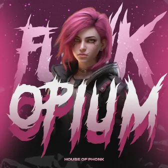 OPIUM FUNK by Gangsta Aspirin