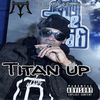 Titan-up by Mal DaVillin