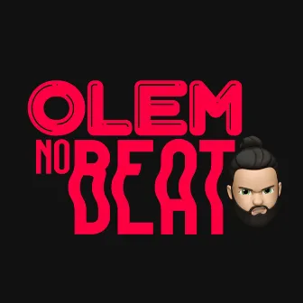 Olem no Beat by Olem no Beat