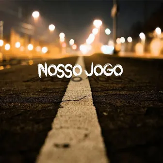 Nosso Jogo by Quinta Dose