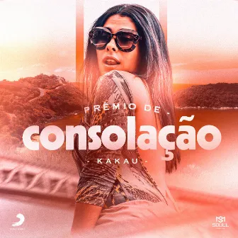 Prêmio de Consolação by Kakau